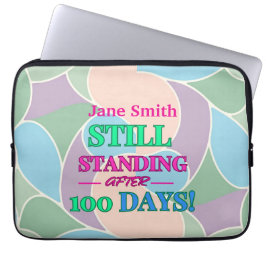 Funda Para Portátil Todavía en pie después de 100 días