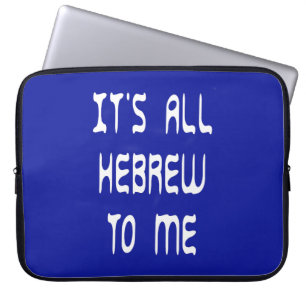 Funda Para Portátil Todo es hebreo para mí