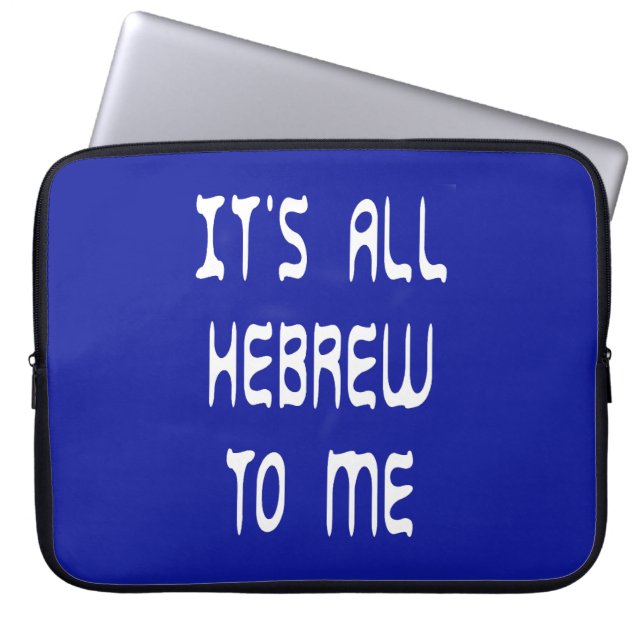 Funda Para Portátil Todo es hebreo para mí (Frente)