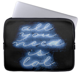 Funda Para Portátil Todo lo que necesitas es Rótulo azul neón LOL