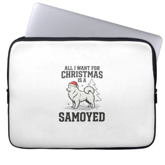 Funda Para Portátil Todo lo que Quiero para Navidad Perro Samoyedo