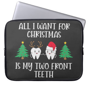 Funda Para Portátil Todo lo que quiero para Navidad son mis dos diente