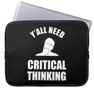 Funda Para Portátil Todos necesitan pensamiento crítico