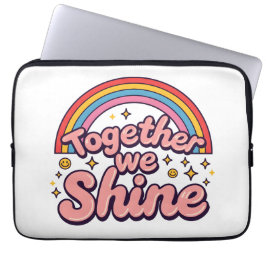Funda Para Portátil Together We Shine – Rainbow Retro Pride Quote
