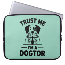 Funda Para Portátil Trust Me I’m a Dogtor