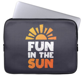 Funda Para Portátil Un cartel que dice diversión al sol