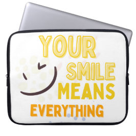 Funda Para Portátil Your Smile Means Everything  Positive Quote Laptop