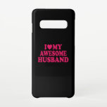 Funda Para Samsung Galaxy S10 Amo A Mi Esposo Increíble<br><div class="desc">Amo a mi maravilloso marido. Sorprende tu gran amor,  tu esposo o tu novio de una manera creativa y graciosa. Diseño único y llamativo para ropa,  camisetas,  accesorios y otros artículos.</div>