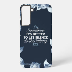 Funda Para Samsung Galaxy S22+ Arte de Cita de Silencio Eloquent para Decoración