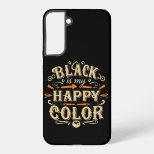 Funda Para Samsung Galaxy S22+ Arte de tipografía "El negro es mi color feliz"