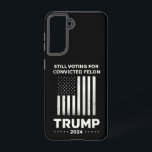 Funda Para Samsung Galaxy S21 Aún votando por el delincuente convicto Trump 2024<br><div class="desc">Aún votando por el delincuente convicto Trump 2024</div>