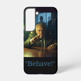 Funda Para Samsung Galaxy S22 Boss behave Samsung S22 phone case