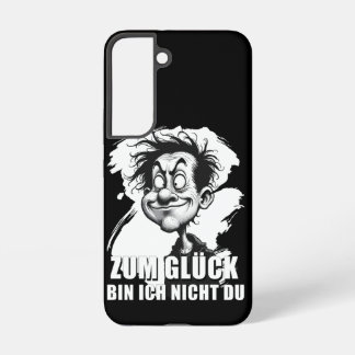 Funda Para Samsung Galaxy S22 Cartoonkunst mit „Zum Glück…“-Zitat