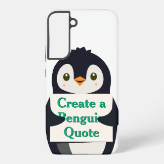 Funda Para Samsung Galaxy S22+ Create a Penguin Quote
