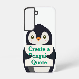 Funda Para Samsung Galaxy S22 Create a Penguin Quote
