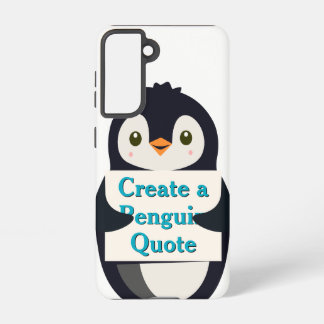 Funda Para Samsung Galaxy S21 Create a Penguin Quote
