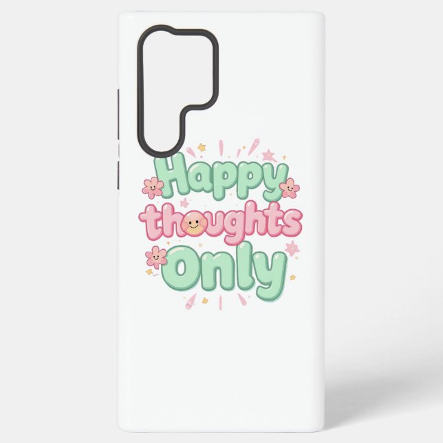 Funda Para Samsung Galaxy Cute Retro "Happy Thoughts Only" (Reverso )