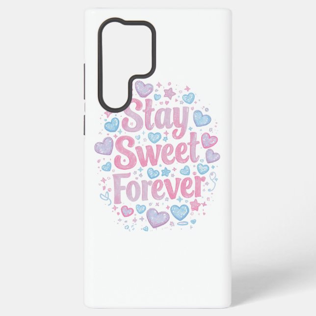 Funda Para Samsung Galaxy Cute "Stay Sweet Forever" Typography (Reverso )