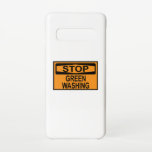Funda Para Samsung Galaxy S10 Dejar de lavar el Rótulo<br><div class="desc">El Greenwash es una forma de comercialización en la que las relaciones públicas verdes y el marketing verde se utilizan engañosamente para persuadir al público de que los productos,  objetivos y políticas de una organización son respetuosos con el medio ambiente.</div>