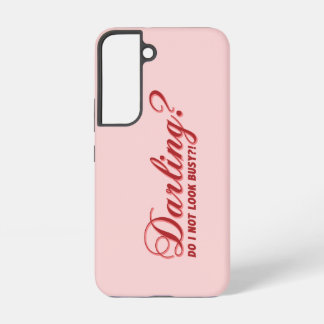 Funda Para Samsung Galaxy S22 dicho divertido Querida, ¿no parezco ocupada? con