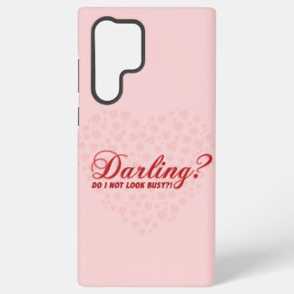 Funda Para Samsung Galaxy S22 Ultra dicho divertido Querida, ¿no parezco ocupada? con