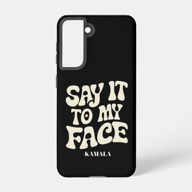 Funda Para Samsung Galaxy Dilo A Mi Cara Kamala Harris 2024 Debate (Reverso )