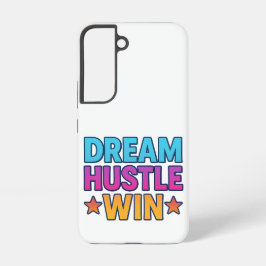 Funda Para Samsung Galaxy S22 Dream Hustle Win - Funda Galaxy S22