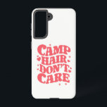 Funda Para Samsung Galaxy S21 El pelo del campamento no le importa a los Chicas<br><div class="desc">El pelo del campamento no le importa a los Chicas del campamento de verano Groovy</div>
