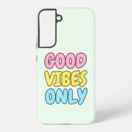 Funda Para Samsung Galaxy S22+ Funda dura Samsung Good Vibes Only