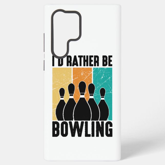 Funda Para Samsung Galaxy Funny "I'd Rather Be Bowling" Quote (Reverso )