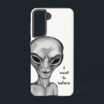 Funda Para Samsung Galaxy S21 Grey Alien , quiero creer<br><div class="desc">Alien gris ,  Dibujo a lápiz de arte fantasía por Krisi ArtKSZP >>> Más productos en la categoría de tienda >> Alien >>> Alien gris</div>