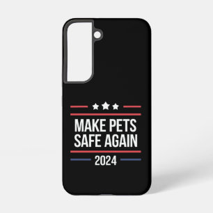 Funda Para Samsung Galaxy S22 Haz que las mascotas vuelvan a estar seguras diver