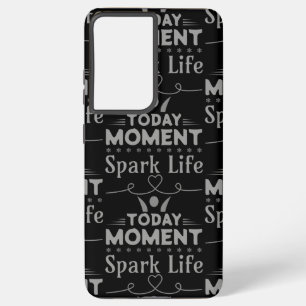 Funda Para Samsung Galaxy S21 Ultra Hoy, momento, vida de chispa