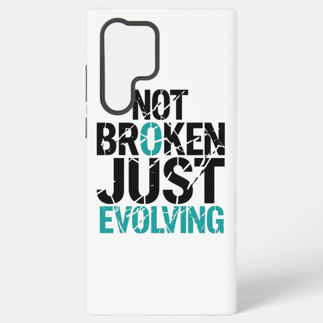Funda Para Samsung Galaxy Inspirational Not Broken Just Evolving (Reverso )