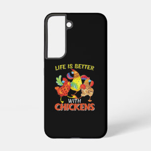 Funda Para Samsung Galaxy S22 La vida es mejor con gallinas