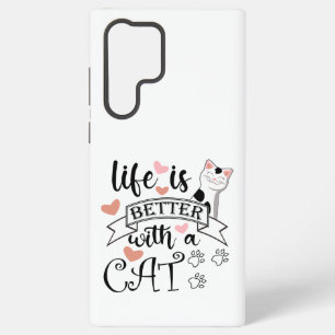 Funda Para Samsung Galaxy S22 Ultra La vida es mejor con un eslogan de citas gatas