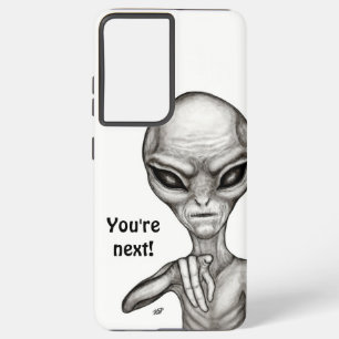 Funda Para Samsung Galaxy S21+ ¡Mala Alien, eres la siguiente!