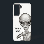 Funda Para Samsung Galaxy S21 ¡Mala Alien, eres la siguiente!<br><div class="desc">Alien gris ,  dibujo a lápiz de arte fantastico por Krisi ArtKSZP >>> Más productos en la categoría de tienda >> Alien >>> Alien malo</div>