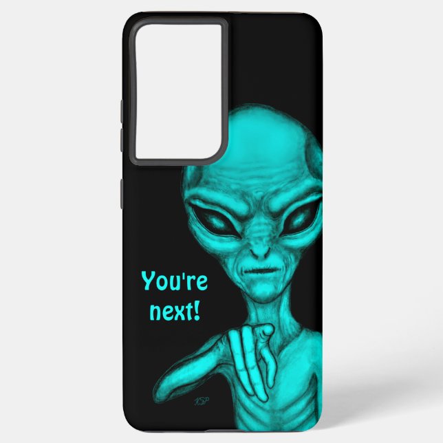 Funda Para Samsung Galaxy ¡Mala Alien, eres la siguiente! (Reverso )