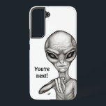 Funda Para Samsung Galaxy S22  ¡Mala Alien, eres la siguiente!<br><div class="desc">Alien gris ,  dibujo a lápiz de arte fantastico por Krisi ArtKSZP >>> Más productos en la categoría de tienda >> Alien >>> Alien malo</div>