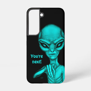 Funda Para Samsung Galaxy S22 ¡Mala Alien, eres la siguiente!