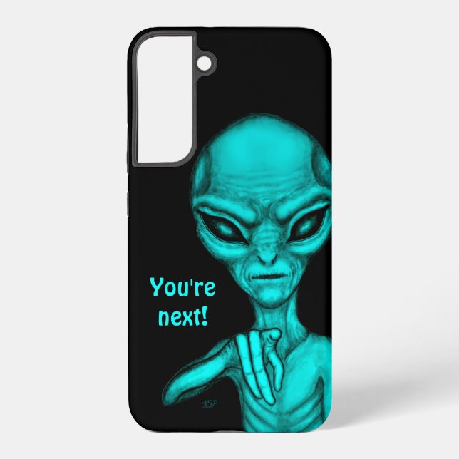 Funda Para Samsung Galaxy ¡Mala Alien, eres la siguiente! (Reverso )
