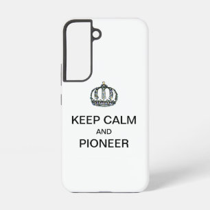 FUNDA PARA SAMSUNG GALAXY S22 MANTÉN LA CALMA Y PIONERO