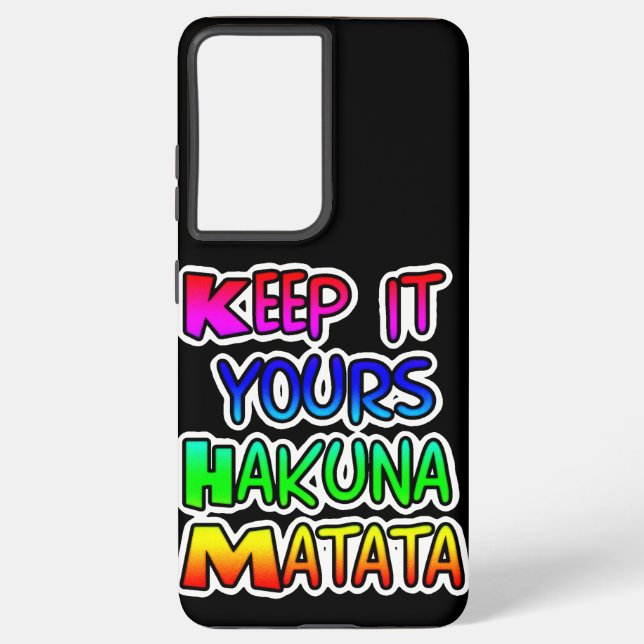 Funda Para Samsung Galaxy MANTÉNGALO SUS Regalos Hakuna Matata (Reverso )