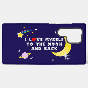 Funda Para Samsung Galaxy S22 Ultra Me amo a mí mismo hasta la luna y de vuelta Afirma