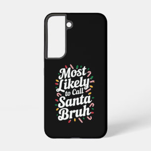Funda Para Samsung Galaxy S22 Navidad Probablemente Llame a Santa Hermano Navida