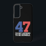 Funda Para Samsung Galaxy S22 No aspiro a ser humilde Kamala Harris 47<br><div class="desc">No aspiro a ser humilde Kamala Harris 47</div>
