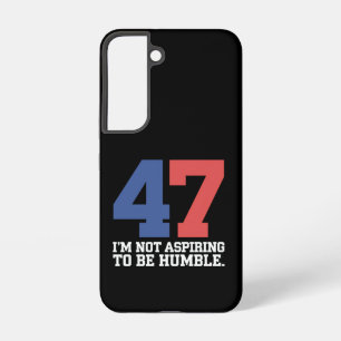 Funda Para Samsung Galaxy S22 No aspiro a ser humilde Kamala Harris 47