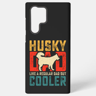 Funda Para Samsung Galaxy S22 Ultra Papá Husky, papá regular elevado a frío gracioso