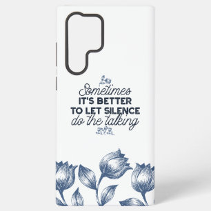 Funda Para Samsung Galaxy S22 Ultra Poder del silencio - Cita Inspiradora